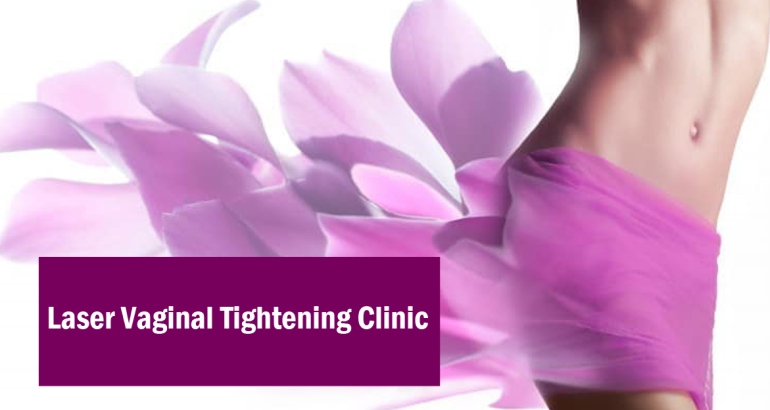 Laser Vaginal Tightening Clinic